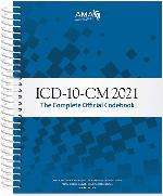 ICD-10-CM 2021: The Complete Official Codebook (ICD-10-CM the Complete Official Codebook)