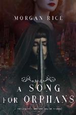 Une Chanson pour des Orphelines (Un Trone pour des Soeurs : Tome Trois)