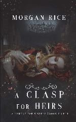 A Clasp for Heirs (A Throne for Sisters&mdash;Book Eight)
