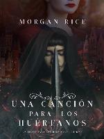 Una Canción para Los Huérfanos