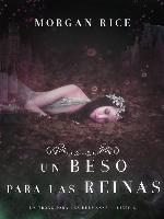 Un Beso Para Las Reinas