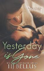 Yesterday Is Gone (The Yesterday Series)