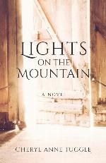 Lights on the Mountain: A Novel