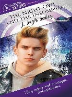 The Night Owl and the Insomniac