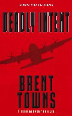 Deadly Intent: A Team Reaper Thriller