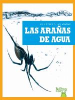 Las arañas de agua (Water Spiders)
