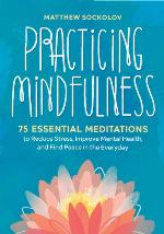 Practicing Mindfulness