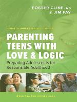 Parenting Teens with Love and Logic
