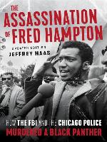 The Assassination of Fred Hampton