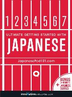 Learn Japanese: Ultimate Getting Started with Japanese