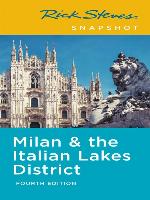 Rick Steves Snapshot Milan & the Italian Lakes District