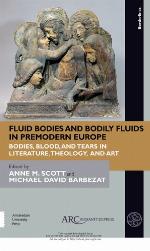 Fluid Bodies and Bodily Fluids in Premodern Europe
