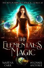 The Elemental&rsquo;s Magic: An Urban Fantasy Action Adventure (The Adventures of Maggie Parker)