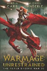 WarMage: Unrestrained (The Never Ending War)