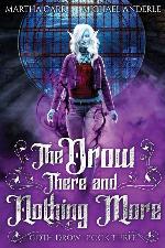 The Drow There and Nothing More (Goth Drow)