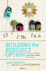 Building the Benedict Option