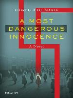 A Most Dangerous Innocence