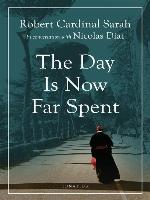 The Day Is Now Far Spent