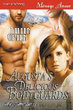 Augusta's Delicious Bodyguards [men of Montana 16] (Siren Publishing Menage Amour)
