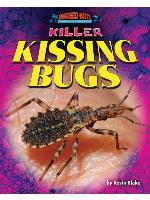 Killer Kissing Bugs