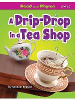 A Drip-Drop in a Tea Shop