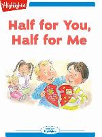 Half for You, Half for Me