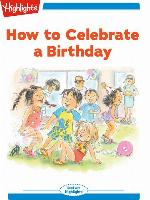 How to Celebrate a Birthday