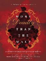 More Deadly than the Male
