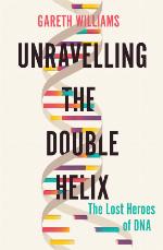 Unravelling the Double Helix