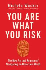 You Are What You Risk