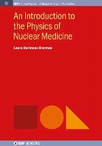 An introduction to the physics of nuclear medicine