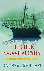 The Cook of the Halcyon: An Inspector Montalbano Mystery