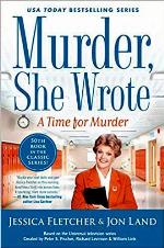 Murder, She Wrote: A Time for Murder (LARGE PRINT)