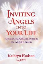 Inviting Angels into Your Life