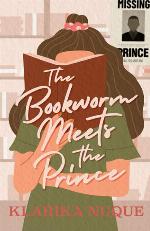 The Bookworm Meets The Prince: A Young Adult Romance