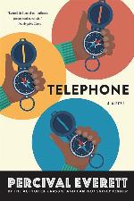 Telephone: A Novel