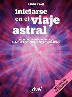 Iniciarse en el viaje astral
