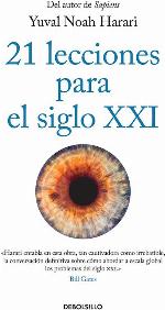 21 lecciones para el siglo XXI / 21 Lessons for the 21st Century (Spanish Edition)