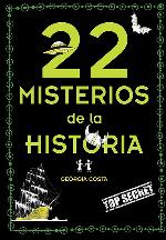 22 misterios de la historia / 22 Mysteries of History (Spanish Edition)