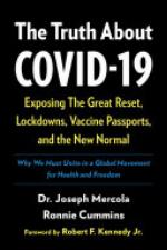 The truth about COVID-19 : exposing the great reset, lockdowns, vaccine passports, and the new normal