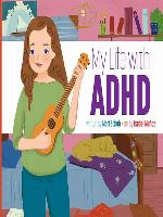 My Life with ADHD