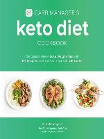 Carb Manager's Keto Diet Cookbook