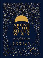 Above Us the Milky Way