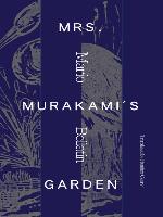 Mrs. Murakami's Garden
