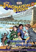 Freedom at the Falls (AIO Imagination Station Books)