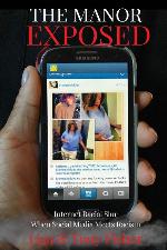 The Manor Exposed: Internet Racial Slur When Social Media Meets Racism