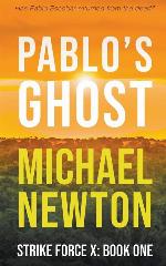 Pablo's Ghost (Strike Force X)