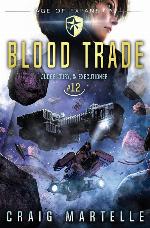 Blood Trade: A Space Opera Adventure Legal Thriller (Judge, Jury, Executioner)