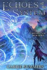 Echoes of the System: A LitRPG Adventure (Stonehaven League)