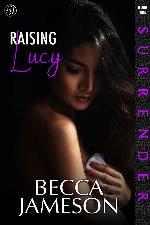 Raising Lucy (Surrender)
